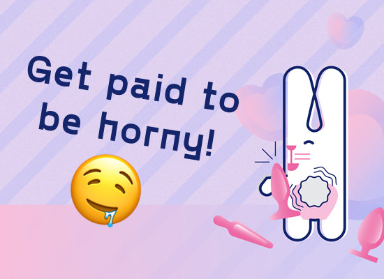 Get paid to be our sex toy tester!